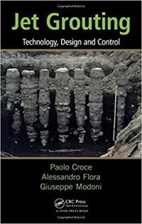 Jet Grouting: Technology, Design, and Control