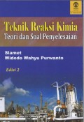 Teknik Reaksi Kimia: Teori dan Penyelesaian