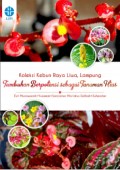 Koleksi Kebun Raya Liwa Lampung: Tumbuhan Berpotensi sebagai Tanaman Hias