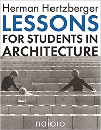 Lessons For Students In Architecture