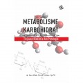 Metabolisme Karbohidrat: Tinajauan Biokimia dan Patologis