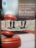 Model Kebijakan Memihak Kelompok atau Orang Miskin Berbasis Good Governance