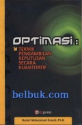 Optimasi: Teknik Pengambilan Keputusan Secara Kuantitatif