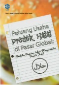 Peluang Usaha Produk Halal di Pasar Global: Perilaku Produsen dalam Memproduksi Produk Halal