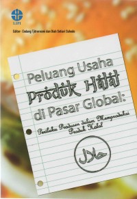 Peluang Usaha Produk Halal di Pasar Global: Perilaku Produsen dalam Memproduksi Produk Halal