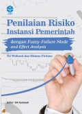 Penilaian Risiko Instansi: Dengan Fuzzy-Failure Mode and Effect Analysis