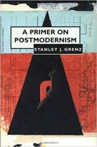 Primer on Postmodernism