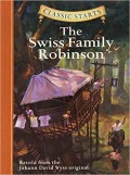 Classic Starts: The Swiss Family Robinson