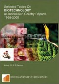 Selected Topics on Biotechnology as Indonesian Country Reports 1998-2000