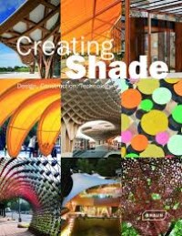 Creating Shade: Design, Construction, Technology