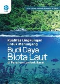 Kualitas Lingkungan untuk Menunjang Budi daya Biota Laut diPerairan Lombok Barat