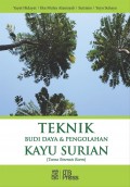 Teknik Budi Daya dan Pengolahan Kayu Surian (Toona Sinensis Roem)