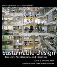 Sustainable Design: Ecology Architecture and Planning
