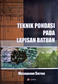Teknik Pondasi pada Lapisan Batuan