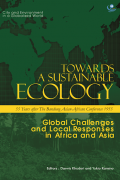 Towards A Sustainable Ecology: Global Challenges and Local Responses in Africa and Asia