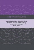 Transport and Separation Process Principles: Includes Unit Operations