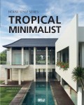 House Style Series: Tropical Minimalist
