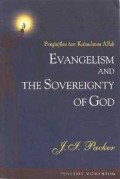 Penginjilan dan Kedaulatan Allah = Evangelism and Sovereignty of God