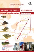 Arsitektur Tropis Nusantara: Rumah Tropis Nusantara Kontemporer