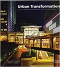 Urban Transformation: Transit Oriented Development and Sustainable City