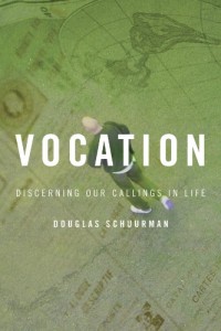 Vocation: Discerning Our Callings in LIfe