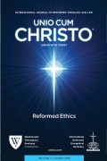 Unio Cum Christo: International Journal of Reformed Theology and Life, Vol.5(3)